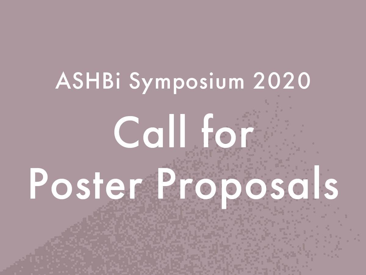 Deadline Extention: Call for poster proposals for ASHBi Symposium 2020 extented to January 31st, 2020