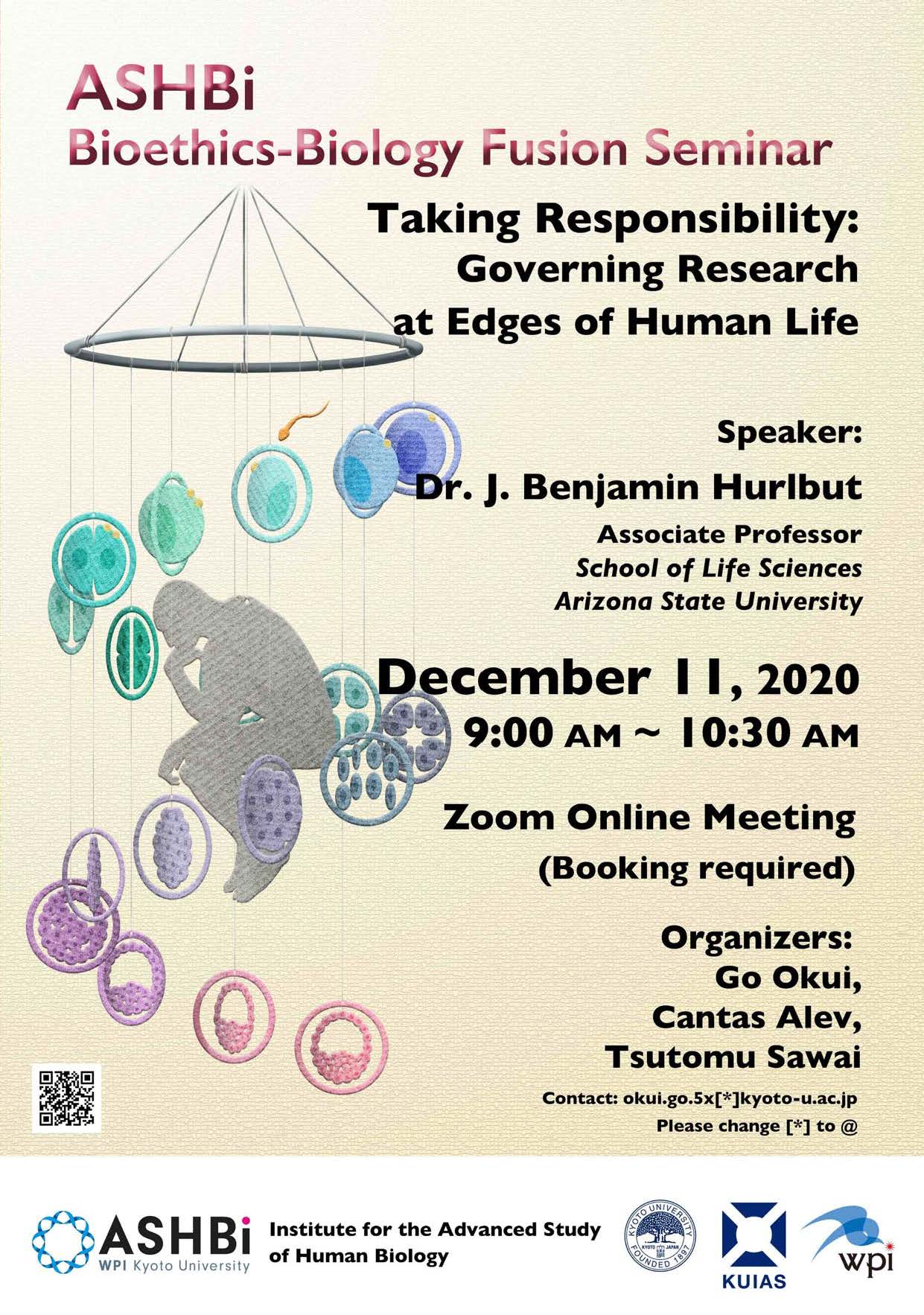ASHBi Bioethics–Biology Fusion  Seminar (J Benjamin Hurlbut博士)
