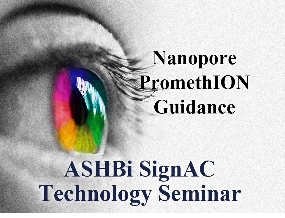SignAC Technology Seminar – Nanopore PromethION Guidance