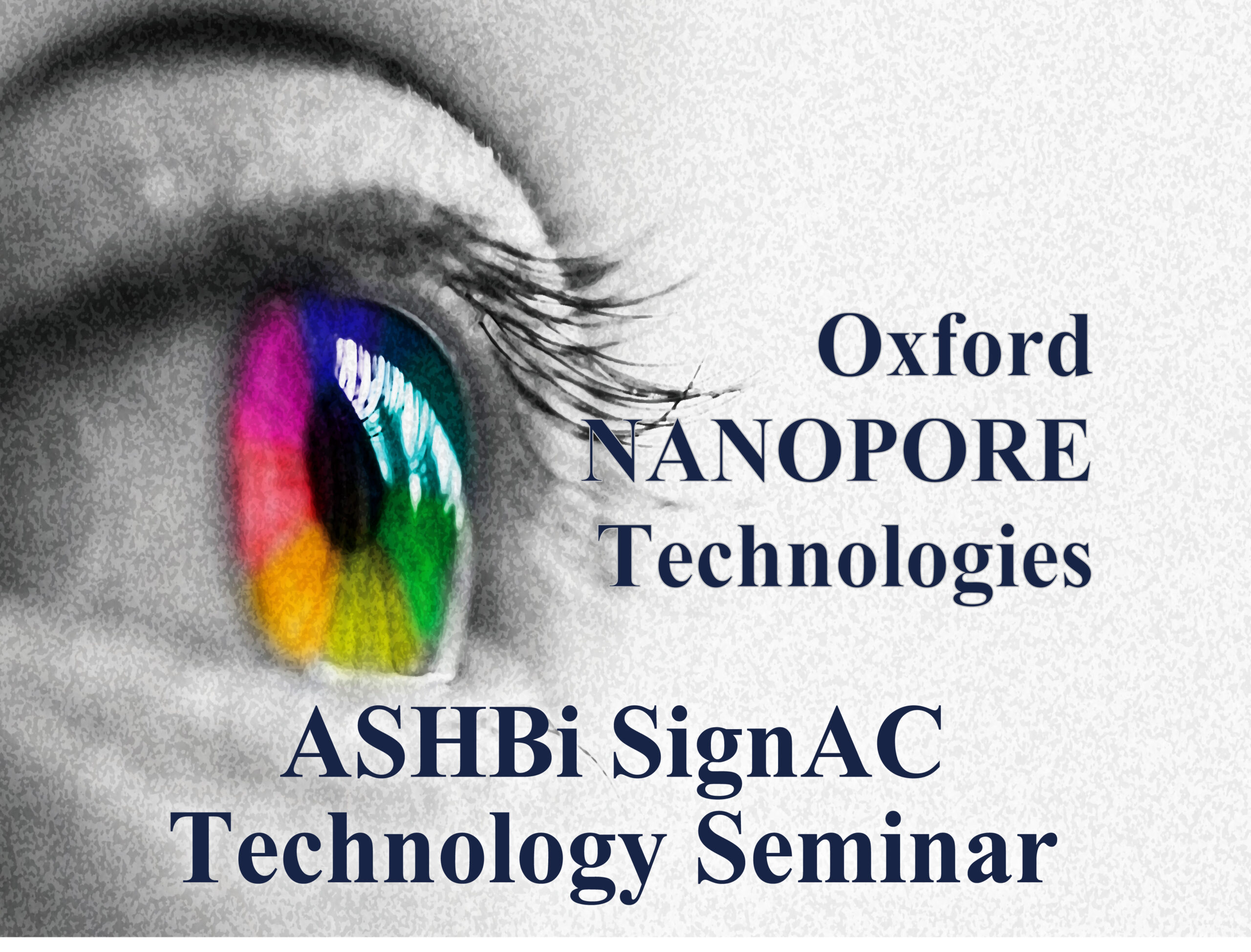 ASHBi SignAC Technology Seminar – Oxford NANOPORE Technologies