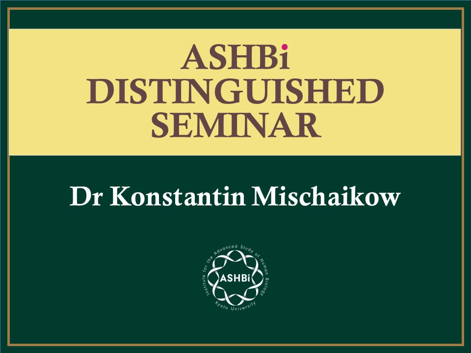 ASHBi Distinguished Seminar (Dr Konstantin Mischaikow)