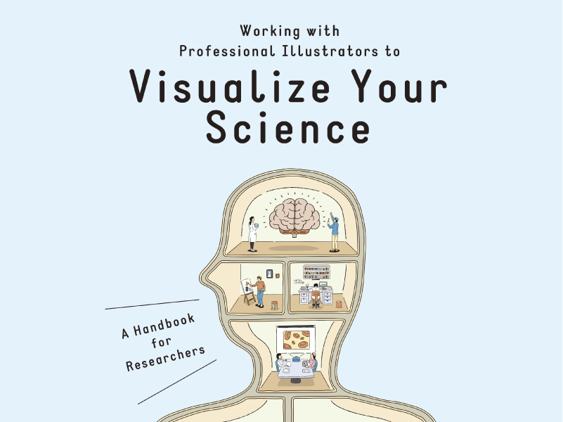 “Working with Professional Illustrators to Visualize Your Science” issued