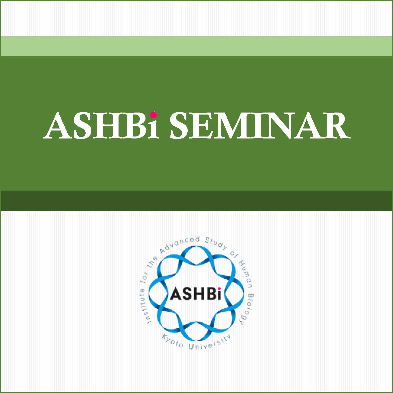 ASHBi Seminar