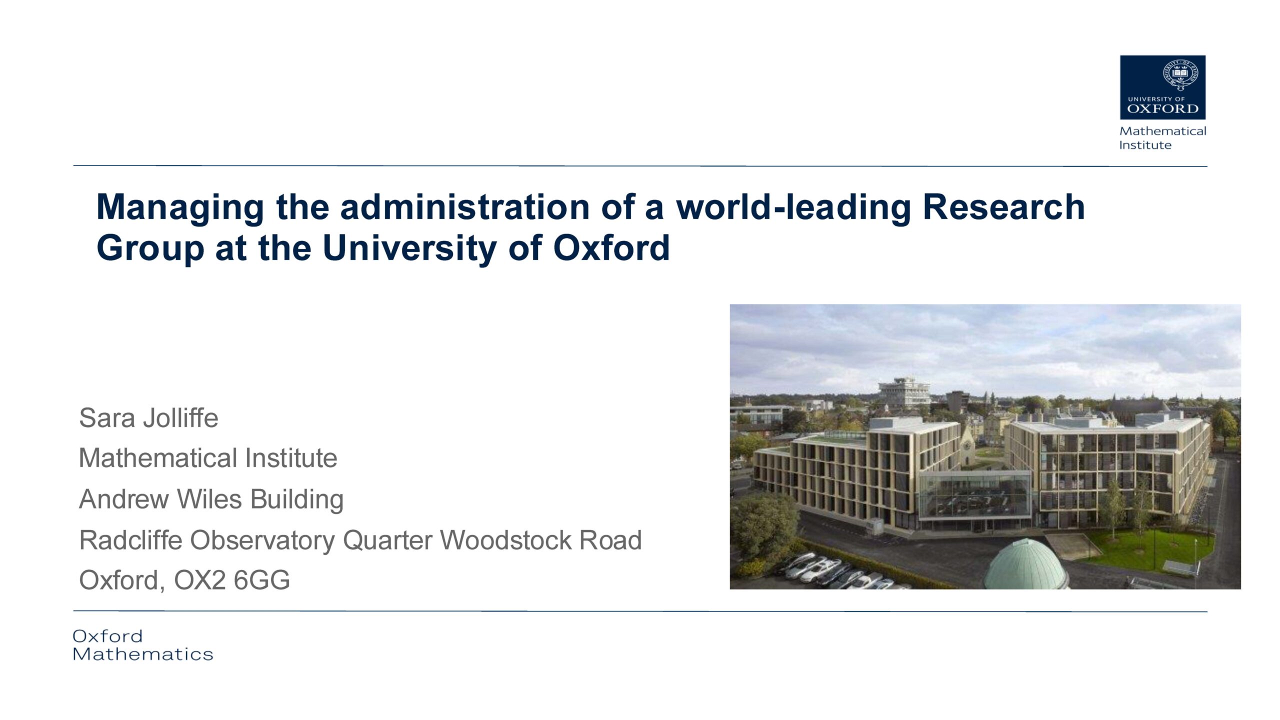 Slides: Managing the administration of a world-leading Research Group at the University of Oxford