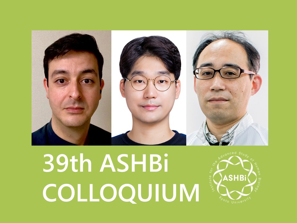 39th ASHBi Colloquium (Alev Group & R Yamamoto Group)